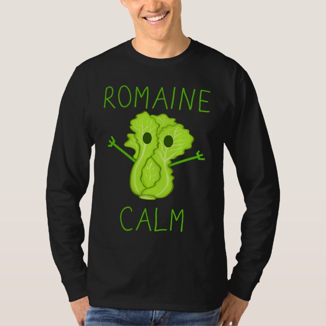 Gardening Pun Romaine Calm Gardener T Shirt (Framsida)