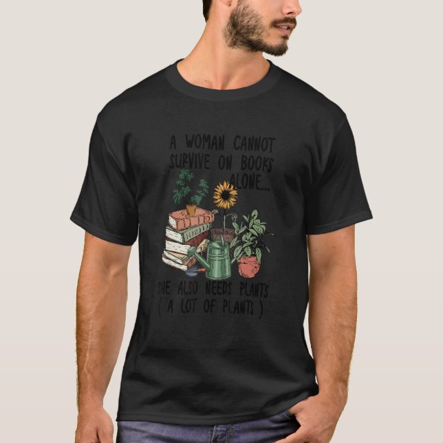 Gardening Tools   Quote Garden & Books & Flower   T Shirt (Framsida)