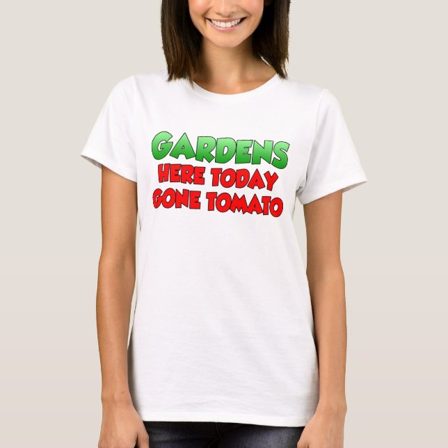 Gardens här idag Borta Tomato T-shirt (Framsida)