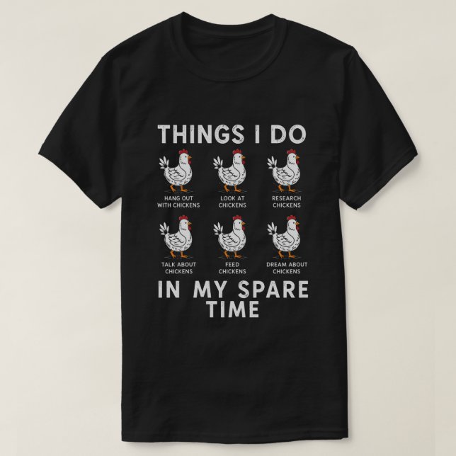 Gårdshumor Presentidé för fjäderfäentusiaster T Shirt (Design framsida)