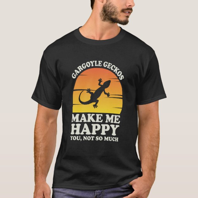 Gargoyle geckos Make Me Happy Gargoyle gecko Cloth T Shirt (Framsida)
