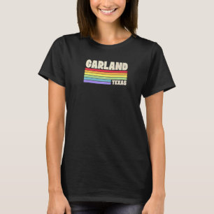 Garland Texas Pride Rainbow Flagga Gay pride Merch T Shirt