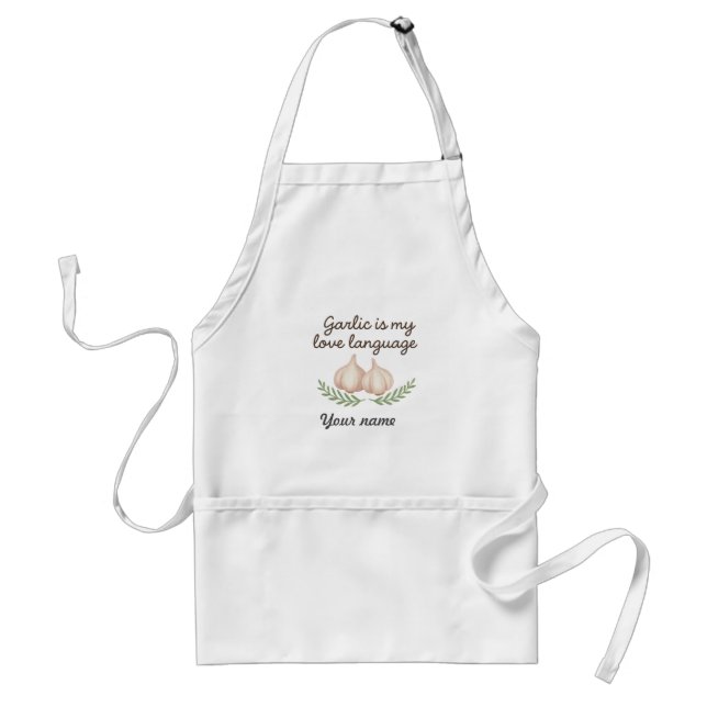 Garlic Is My Love Language – Personalized Garlic Förkläde (Framsidan)