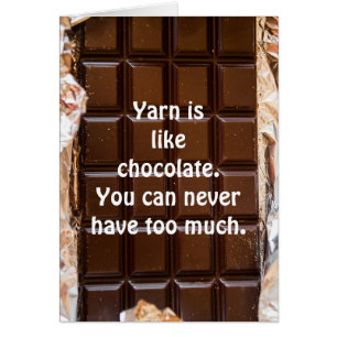 Garn är lik choklad, det roliga kortet, garn hälsningskort