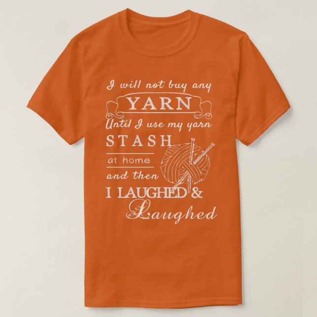 Garnstash for crochet stickande vävningsmakram t shirt (Design framsida)