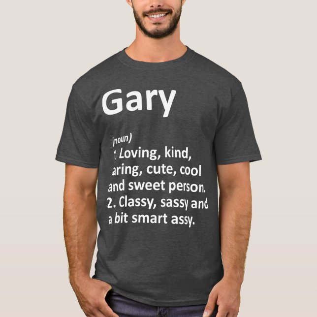 GARY Definition Personlig Namn Funny Birthday T Shirt (Framsida)