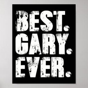 Gary Er Birthday Namn Shirt Humor Joke Gary Poster