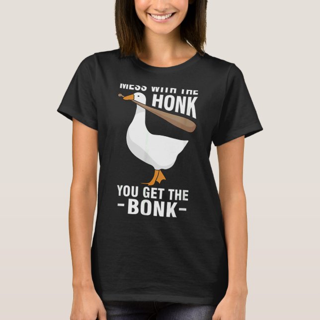 Gås Gäss Meme  Rör Vid Honk Du Får B T Shirt (Framsida)