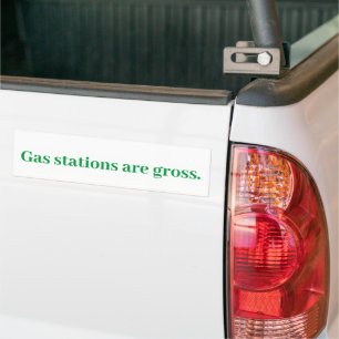 Gas Station är grovt. Bumper Sticker Bildekal