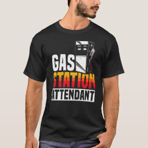 Gas Station Attendant Gas Pump Gasoline Fuel Premi T Shirt