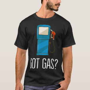 Gas Station Attendant säger Har Gas T Shirt