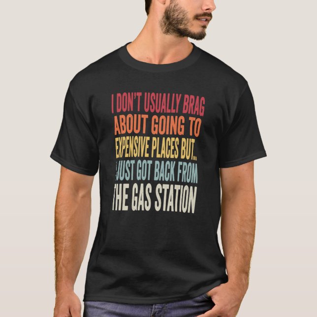 Gas Station Joke Inflation Meme T Shirt (Framsida)