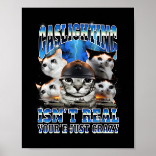 Gasbelysning är't riktigt lustigt betongben poster