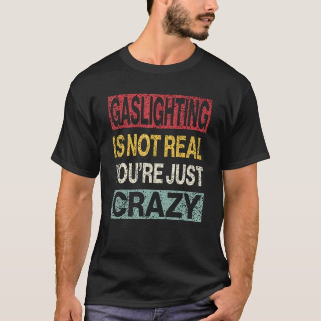 Gasbelysningen är inte reell 3 t shirt (Framsida)