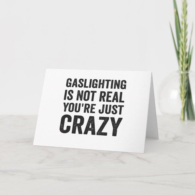 Gaslight är inte verkligen Du är bara galen. Kort (Framsida)
