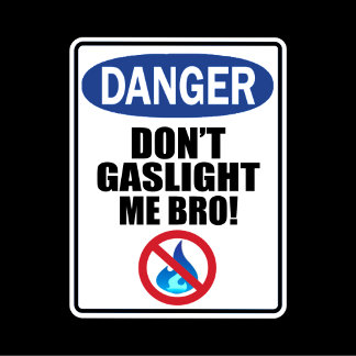 "Gaslight mig Bro!" T Shirt