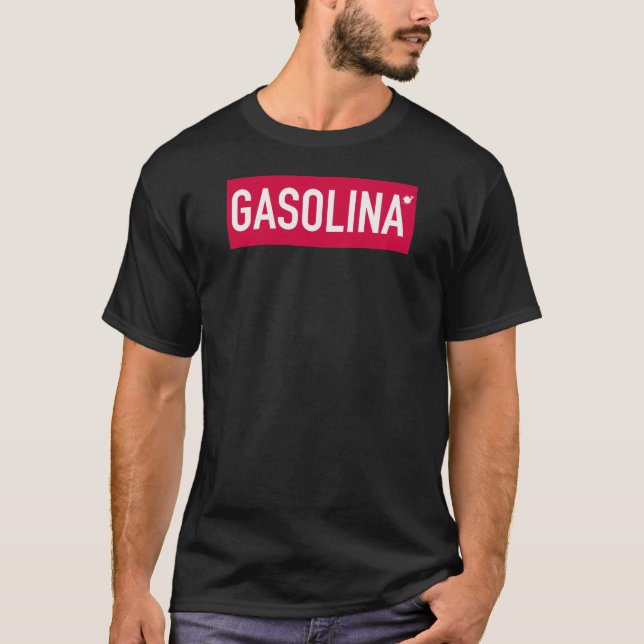 Gasolina - Benzin T Shirt (Framsida)