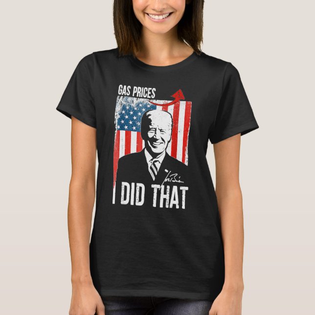 Gasprisgastump I gjorde att T Shirt (Framsida)