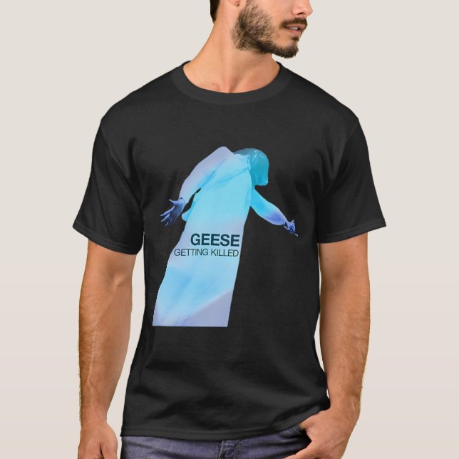 Gäss - Blir dödade T Shirt (Framsida)