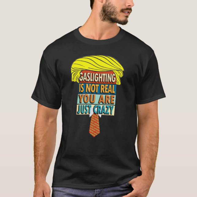 Gassljuset är inte riktigt t shirt (Framsida)