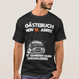 Gästebuch 18 Geburtstag Abriss T Shirt