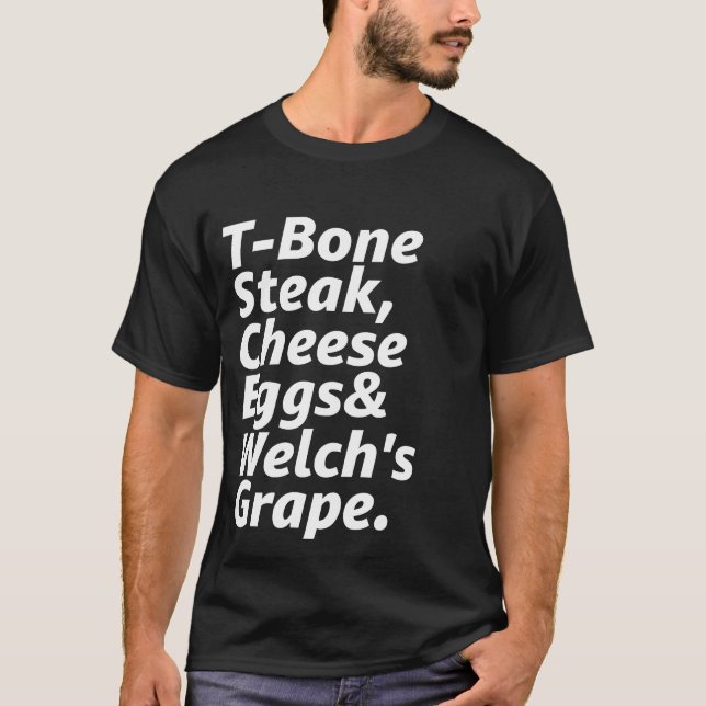 Gästkontroll T-Bone Steak Cheese Eggs Welch's Grap T Shirt (Framsida)