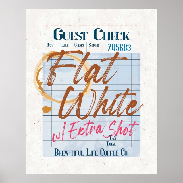 Gästräkning kvitto Flat White Kaffe Extra Skott  Poster (Framsidan)