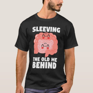 Gastric Bypass Survivor Sleasing Gastric Bypass Su T Shirt