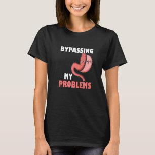Gastric Sleeve Bariatrisk Kirurgi Förbigår Mina Pr T Shirt