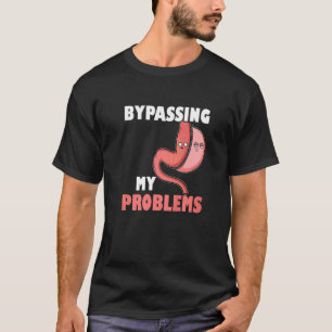 Gastric Sleeve Bariatrisk Kirurgi Förbigår Mina Pr T Shirt