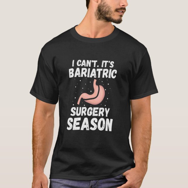 Gastric Surgeon for Gastric Bypass T Shirt (Framsida)