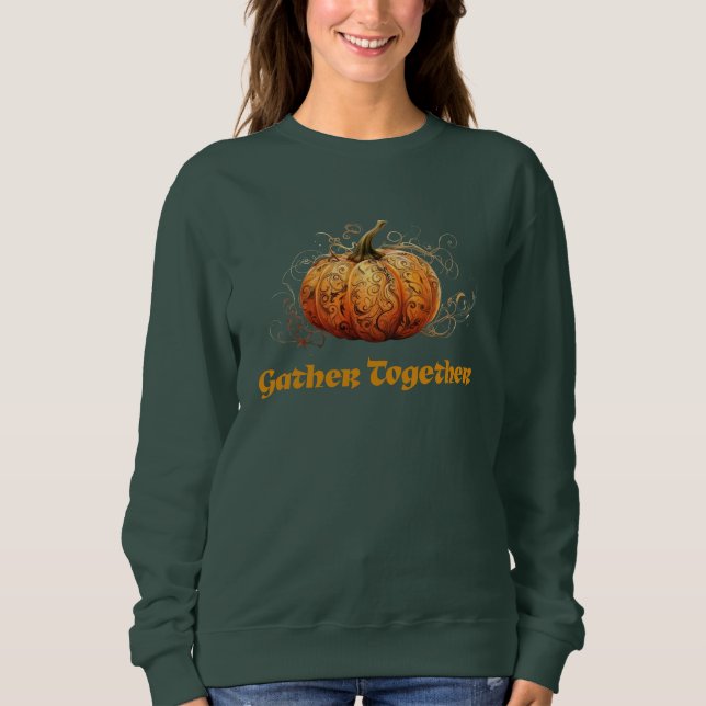 Gather Together Pumpkin Fall Sweatshirt T Shirt (Framsida)