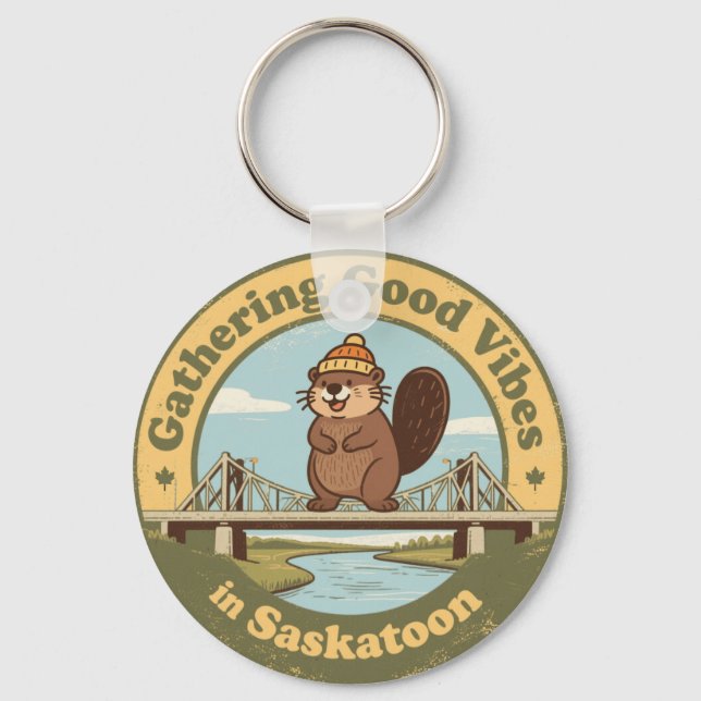 Gathering Good Vibes in Saskatoon Funny Beaver Nyckelring (Framsida)