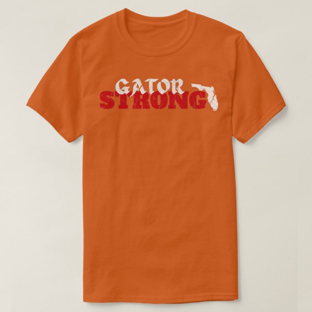 Gator Strong Florida State Gator4 T Shirt (Design framsida)
