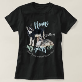 GATS | Nigerianska dvärghem där mina getter är hem T Shirt