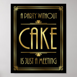 Gatsby Art Deco A PARTY UTAN CAKE-Skriv ut Poster
