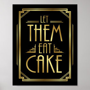 Gatsby Art Deco LET THEM EAT CAKE-signatur Skriv u Poster