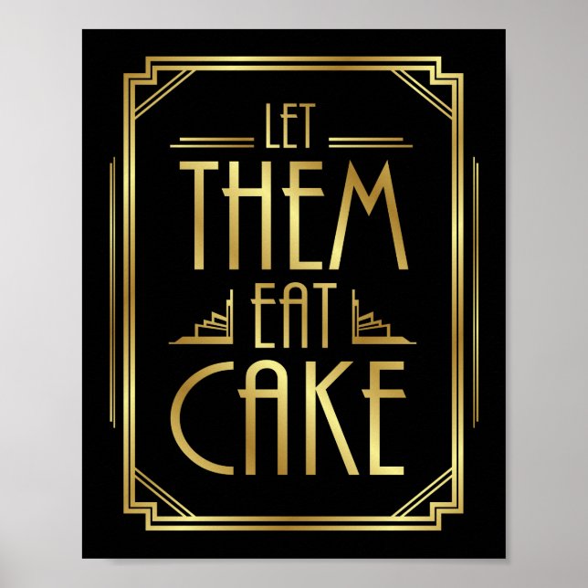 Gatsby Art Deco LET THEM EAT CAKE-signatur Skriv u Poster (Framsidan)