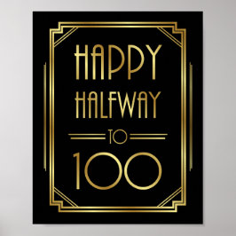 Gatsby Art Deco LYCKLIG HALFWAY TO 100 Sign Print Poster