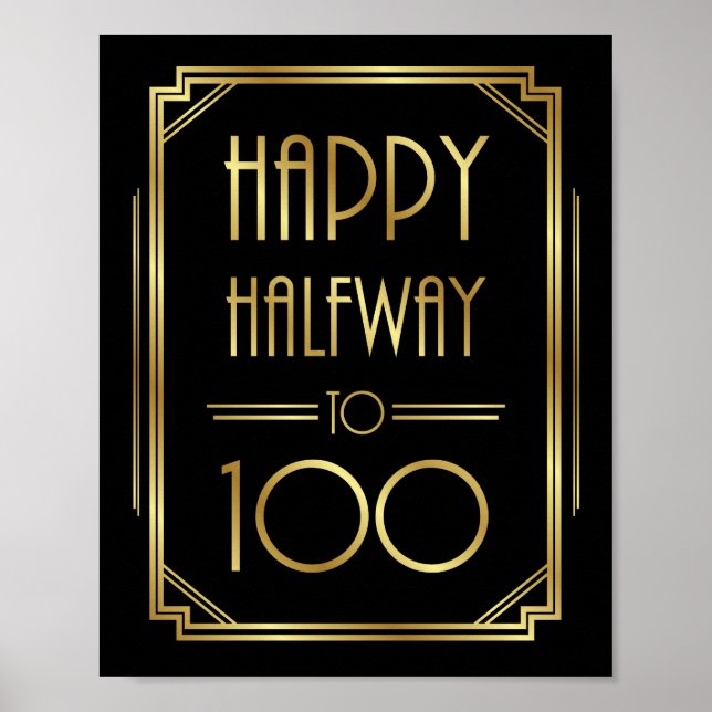 Gatsby Art Deco LYCKLIG HALFWAY TO 100 Sign Print Poster (Framsidan)