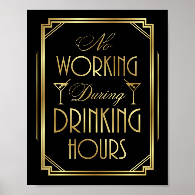 Gatsby Art Deco NO WORKING DRINKING TIURS Skriv ut Poster (Framsidan)