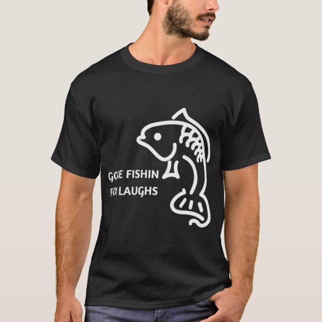 Gått på fiske efter skratt  t shirt (Framsida)