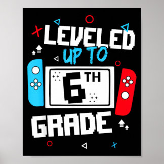 Gått Upp Till 6:e Klassens Videospel Roligt Tillba Poster