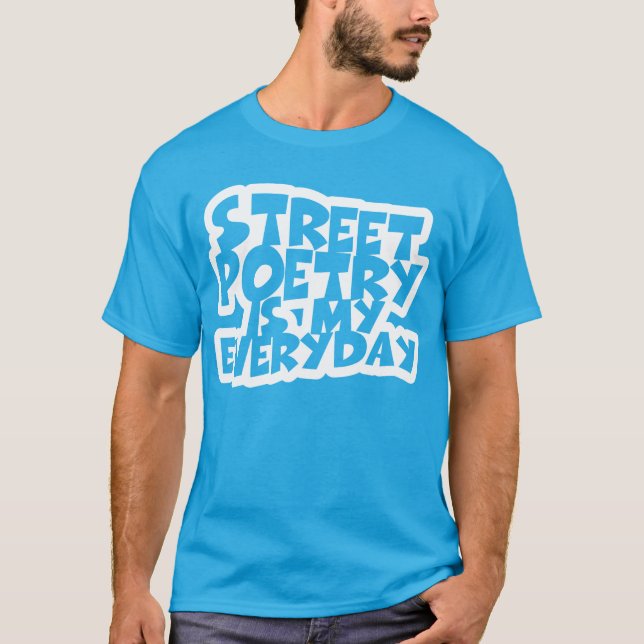 Gatupoesi Är Min Vardag Tee Shirt (Framsida)