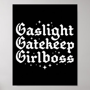 Gatvakt Girlchef Funny Bossbabe Feminist Memers Ha Poster
