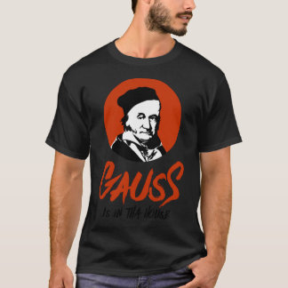 Gauss är i huset Gangsta Mathematician svart T Shirt