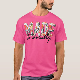 Gav till gudstjänst Kristna troende Jesus Gud Älsk T Shirt