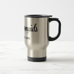 GÅVA FÖR BRUDENS SIDA FÖR BRIDEMAIDS-TRAVEL MUG RESEMUGG