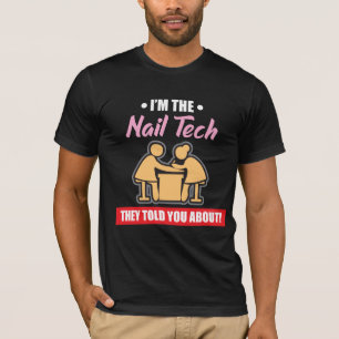Gåva för nagelTechcosmetician - roligt T Shirt