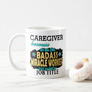 Gåva för tack för arbetare för CAREGIVERBadass Kaffemugg
